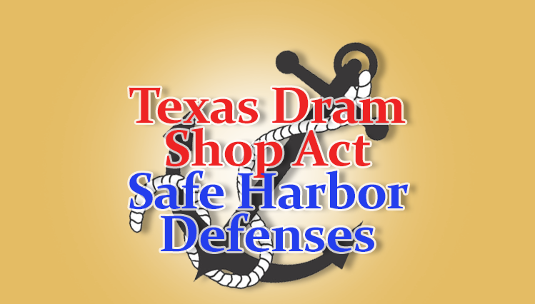 Texas Dram Shop Safe Harbor Defense