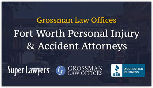 Fort Worth Personal Injury Lawyer