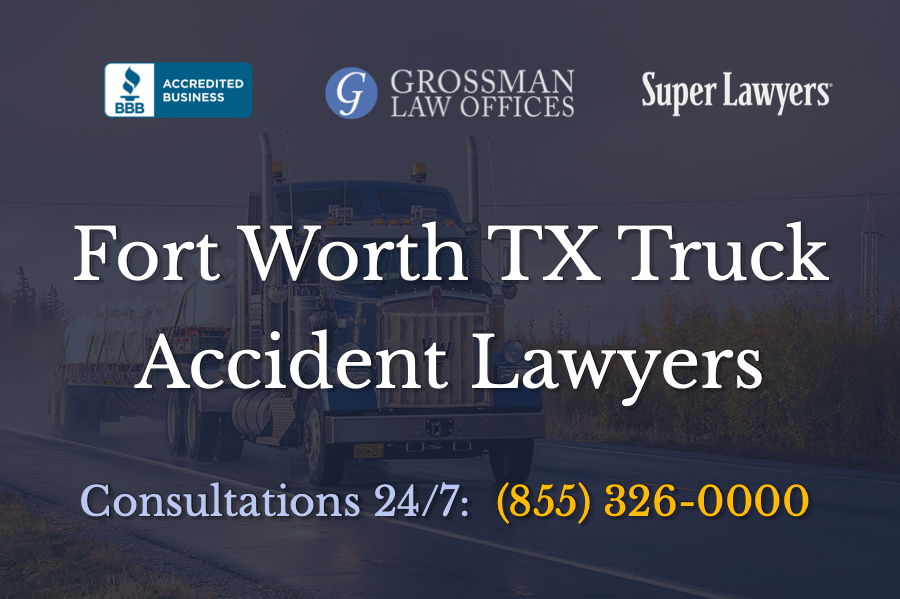 fort worth truck accident attorney