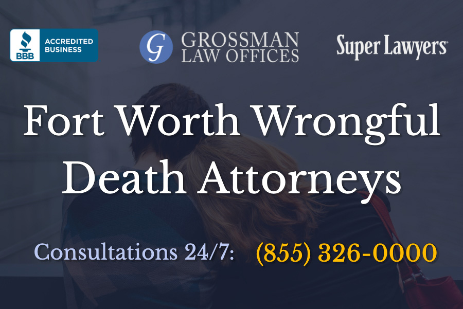 fort worth texas wrongful death attorney