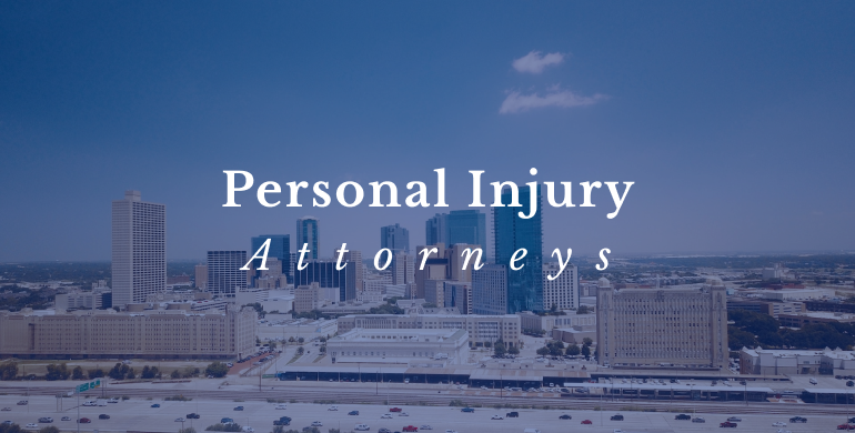 Best Fort Worth personal injury lawyers