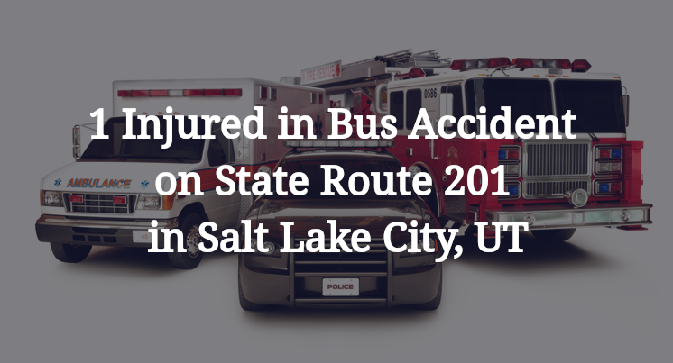 1 Injured in Bus Accident on State Route 201 in Salt Lake City, UT