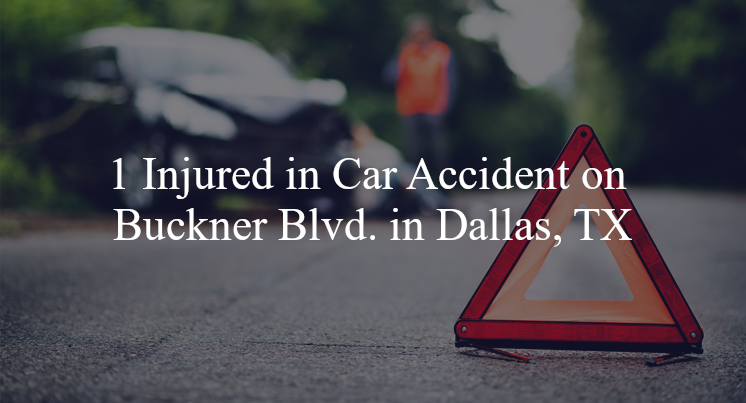 car accident dallas tx buckner blvd chenault st