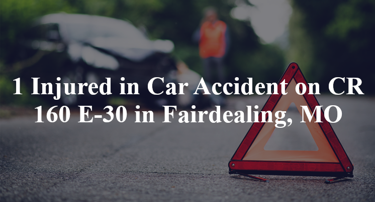 car accident fairdealing mo cr 160 e 30