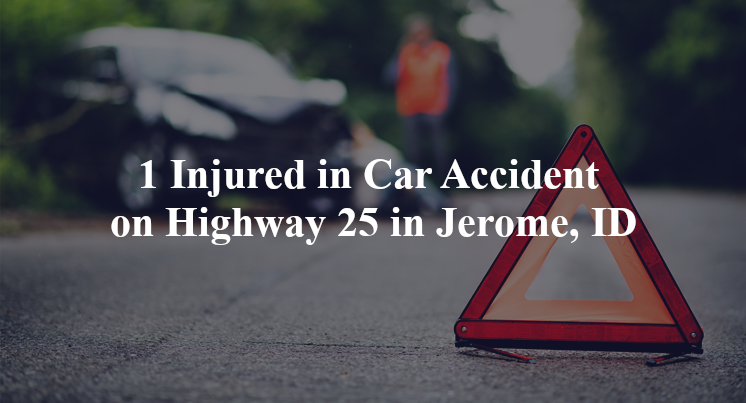 car accident jerome id highway 25 mile marker 14