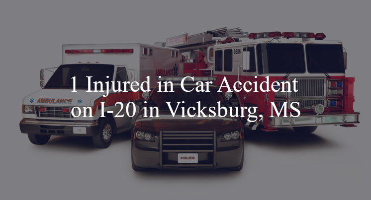 car accident vicksburg ms i 20 exit 61