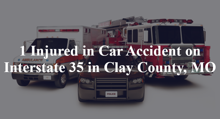car accident clay county mo i 35 mo 210