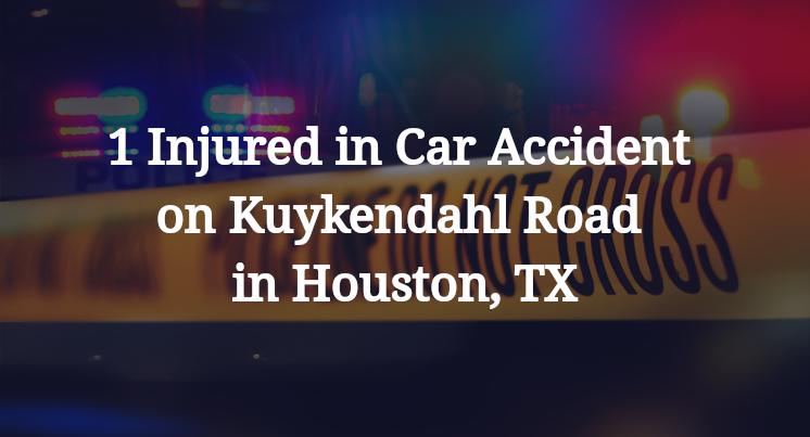 1 Injured in Car Accident on Kuykendahl Road in Houston, TX