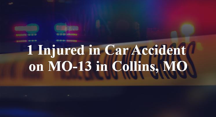 car accident collins mo mo 13