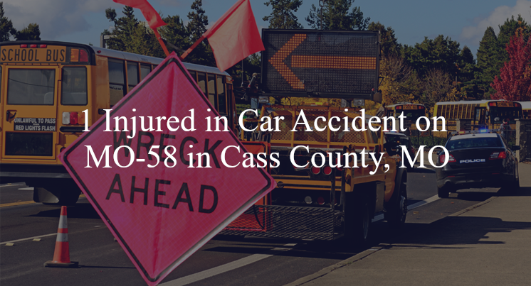  car accident cass county mo mo 58 state route bb