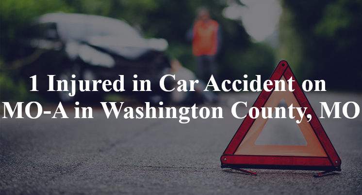 car accident mo a washington county mo richwoods loop rd