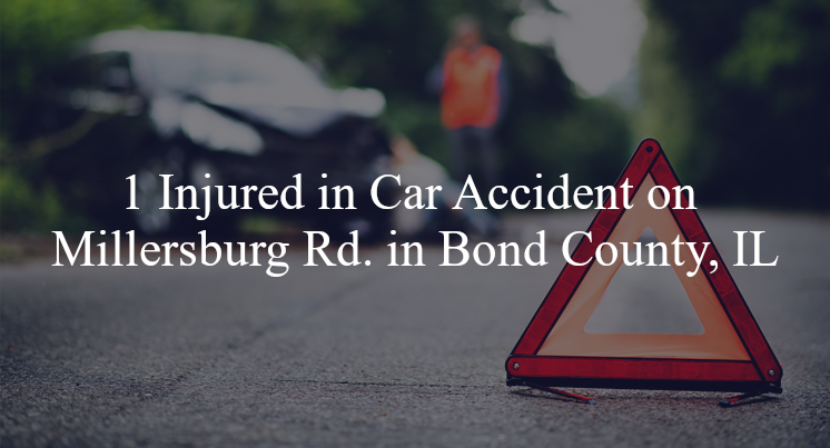 car accident millersburg rd bond county il