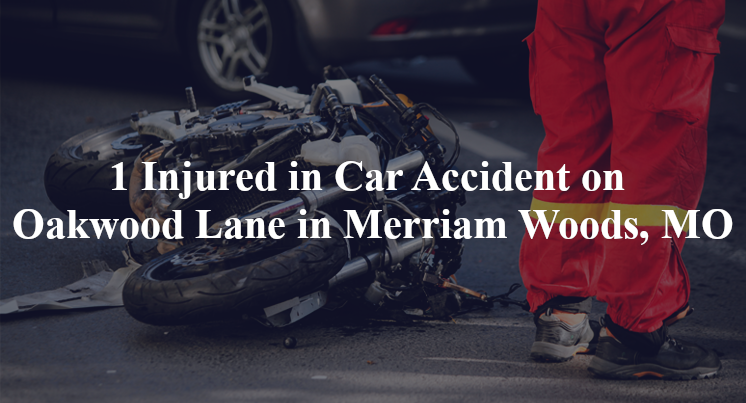 car accident merriam woods mo oakland lane