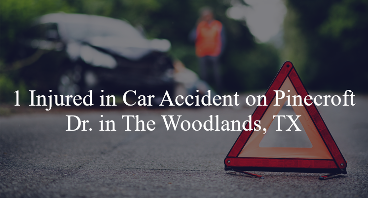 car accident the woodlands tx pinecroft dr research forest dr