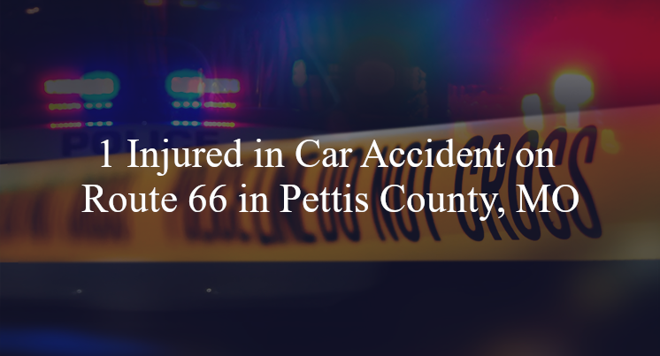 car accident pettis county mo route 66 route bb