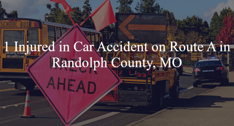 car accident randolph county mo route a