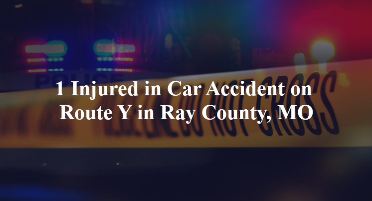 car accident ray county mo route y crystal dr