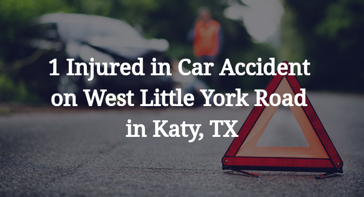 1 Injured in Car Accident on West Little York Road in Katy, TX