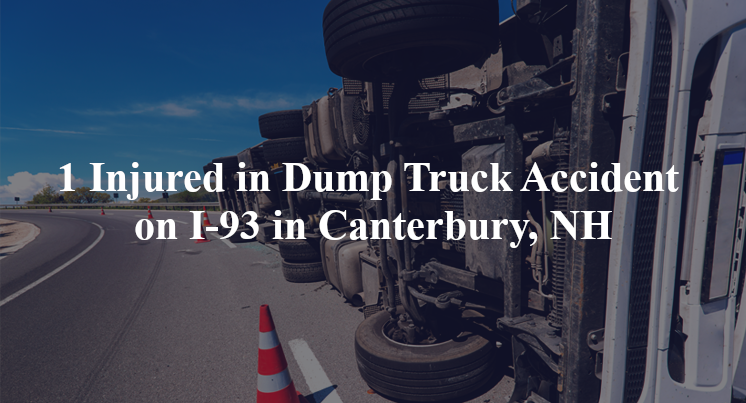 dump truck accident canterbury nh i 93