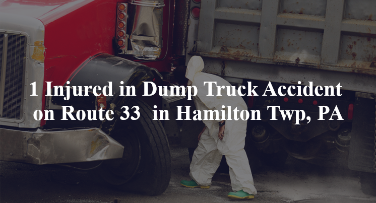 dump truck accident hamilton paroute33 route 209