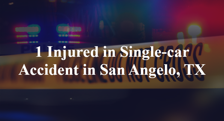 1 Injured in Single-car Accident in San Angelo, TX
