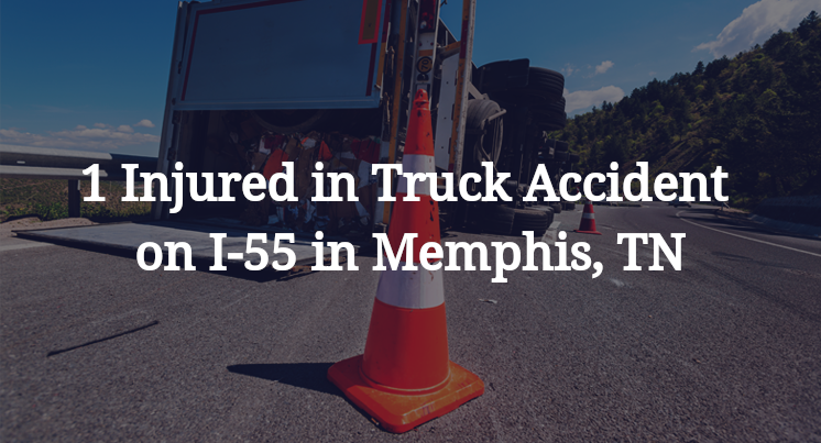 1 Injured in Truck Accident on I-55 in Memphis, TN
