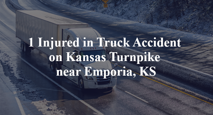 1 Injured in Truck Accident on Kansas Turnpike near Emporia, KS