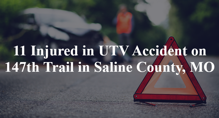 utv accident saline county mo 147th trail