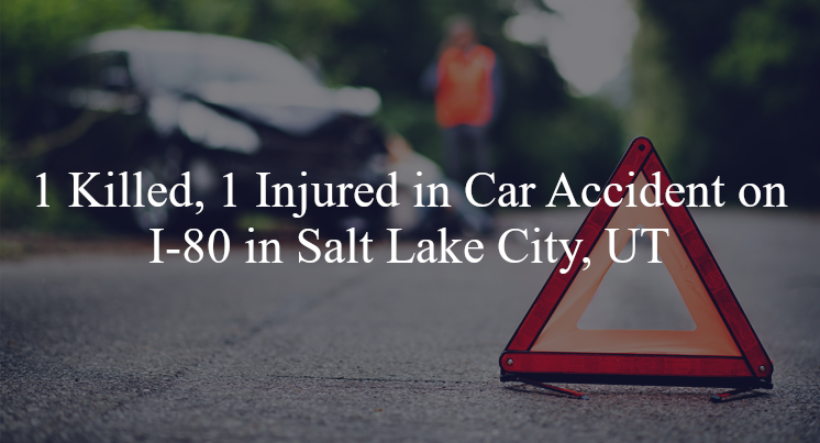 car accident salt lake city ut i 80 7200 west