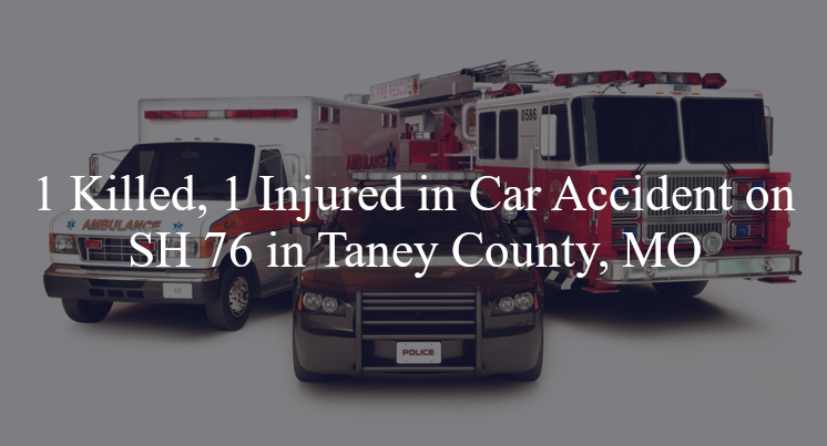 car accident taney county mo sh 76