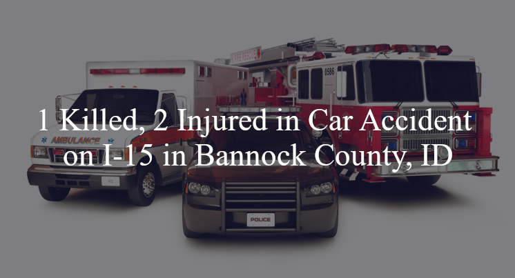 car accident bannock county id i 15 mile marker 74
