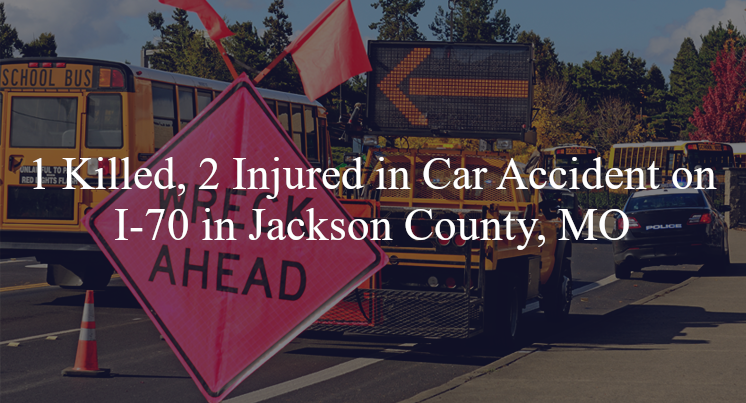 car accident jackson-county mo i 70