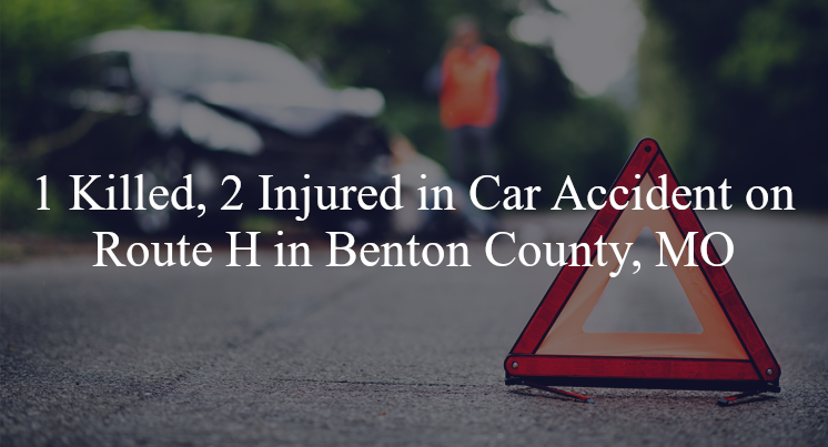 car accident benton county mo route h black oak church rd