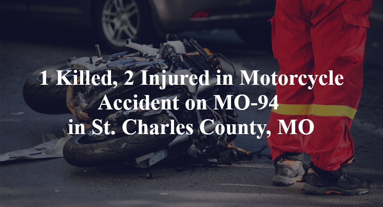 motorcycle accident st charles county mo mo 94 klondike park loop