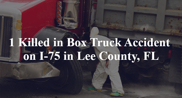 box truck accident lee county fl i 75 mile marker 36