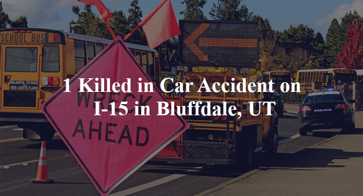 car accident bluffdale ut i 15 point of the mountain