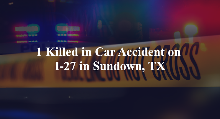 car accident sundown tx i 27