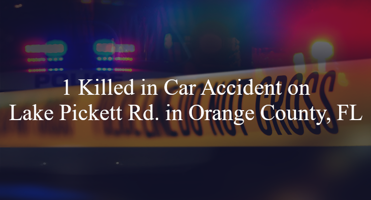  car accident orange county fl lake pickett rd priest ct