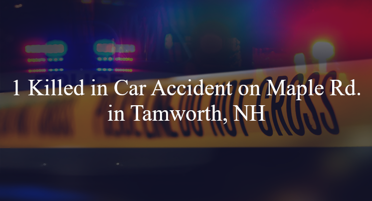 car accident tamworth nh maple rd