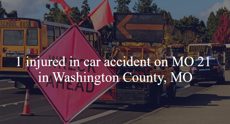 car accident washington county mo mo 21 cyclone rd