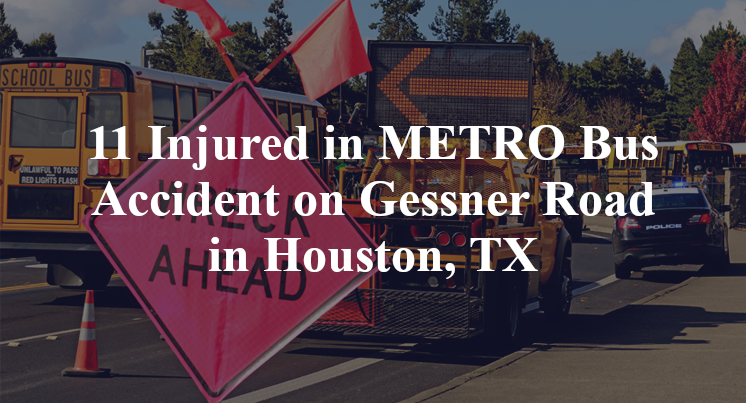 11 Injured in METRO Bus Accident on Gessner Road in Houston, TX