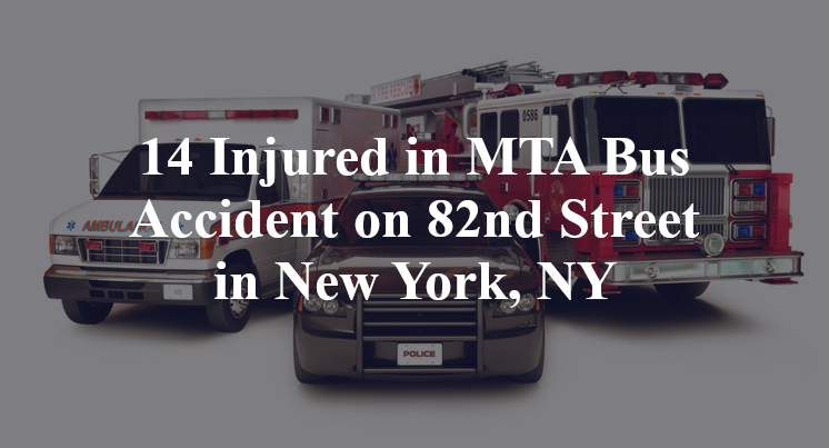 14 Injured in MTA Bus Accident on 82nd Street in New York, NY