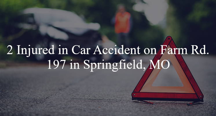 car accident springfield mo farm rd 197