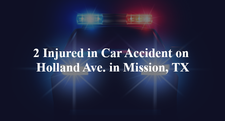car accident mission tx holland ave