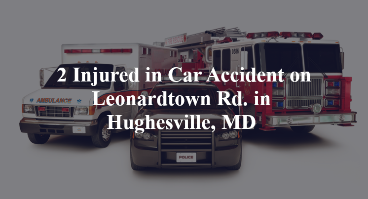car accident hughesville md leonardtown rd gallant green rd