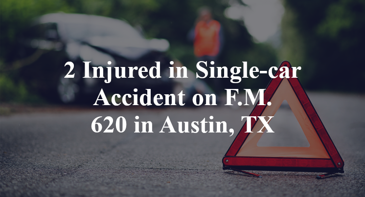 2 Injured in Single-car Accident on F.M. 620 in Austin, TX