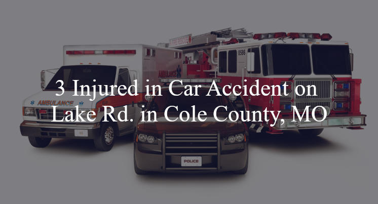 car accident cole county mo lake rd pleasant view rd