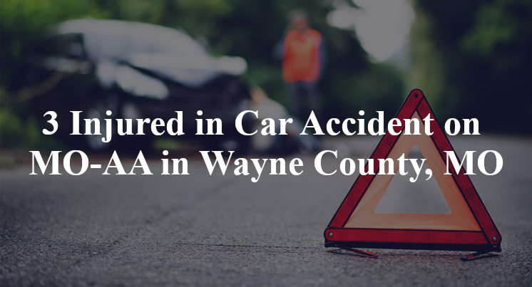 car accident wayne county mo mo aa