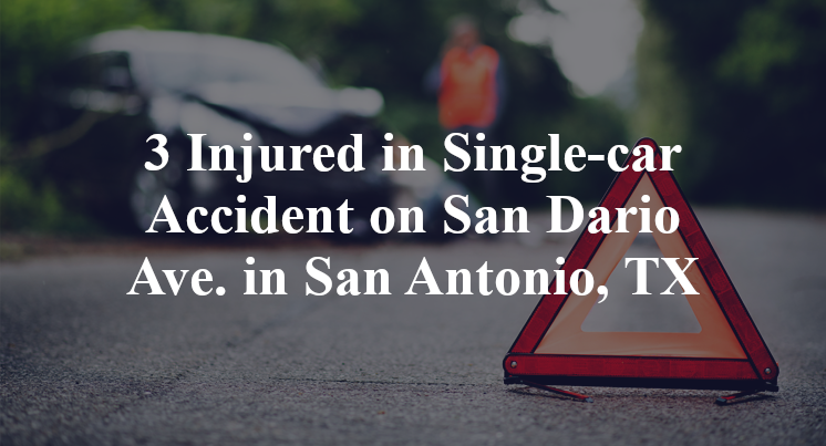 3 Injured in Single-car Accident on San Dario Ave. in San Antonio, TX