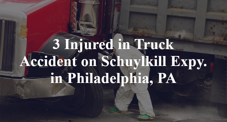 3 Injured in Truck Accident on Schuylkill Expy. in Philadelphia, PA